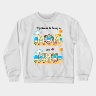 Happiness Is Being A Mom And Ama Summer Beach Happy Mother's Day Crewneck Sweatshirt